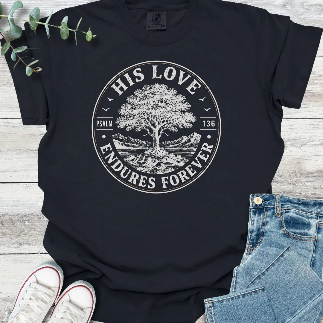 Enduring Love T-Shirt - Christian graphic tee