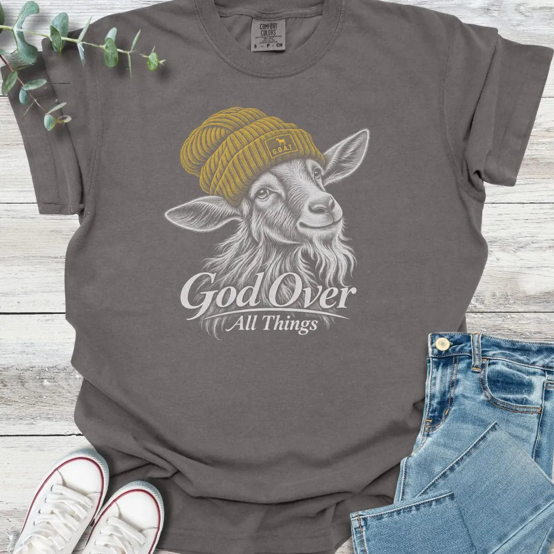God Over All Things T-Shirt - Christian graphic tee