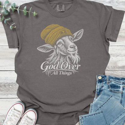 God Over All Things T-Shirt - Christian graphic tee