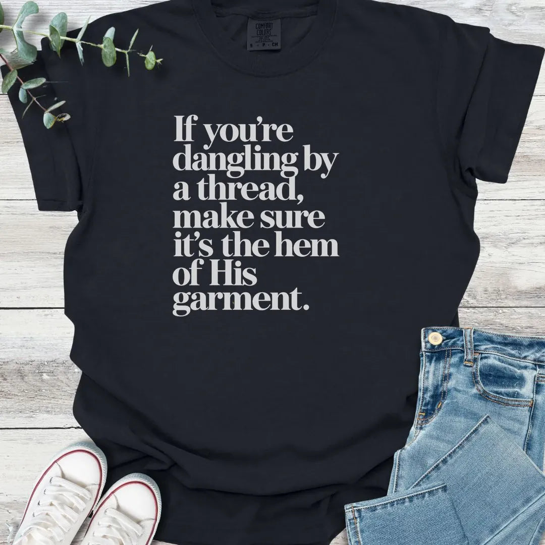 His Hem T-Shirt - Christian graphic tee