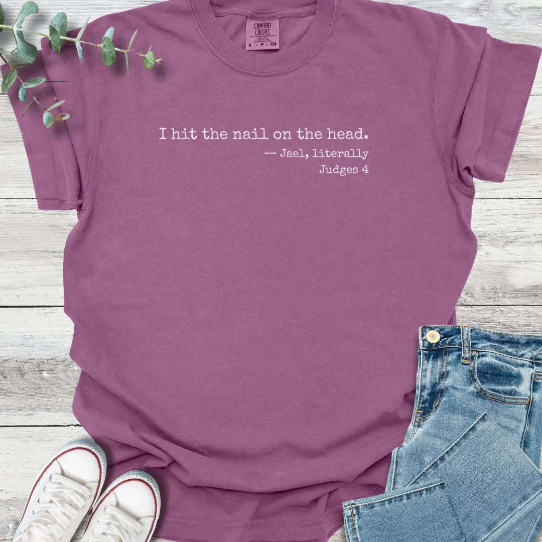 Jael Literally T-Shirt - Christian graphic tee