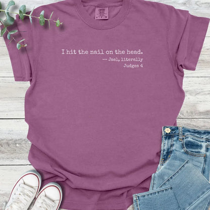 Jael Literally T-Shirt - Christian graphic tee
