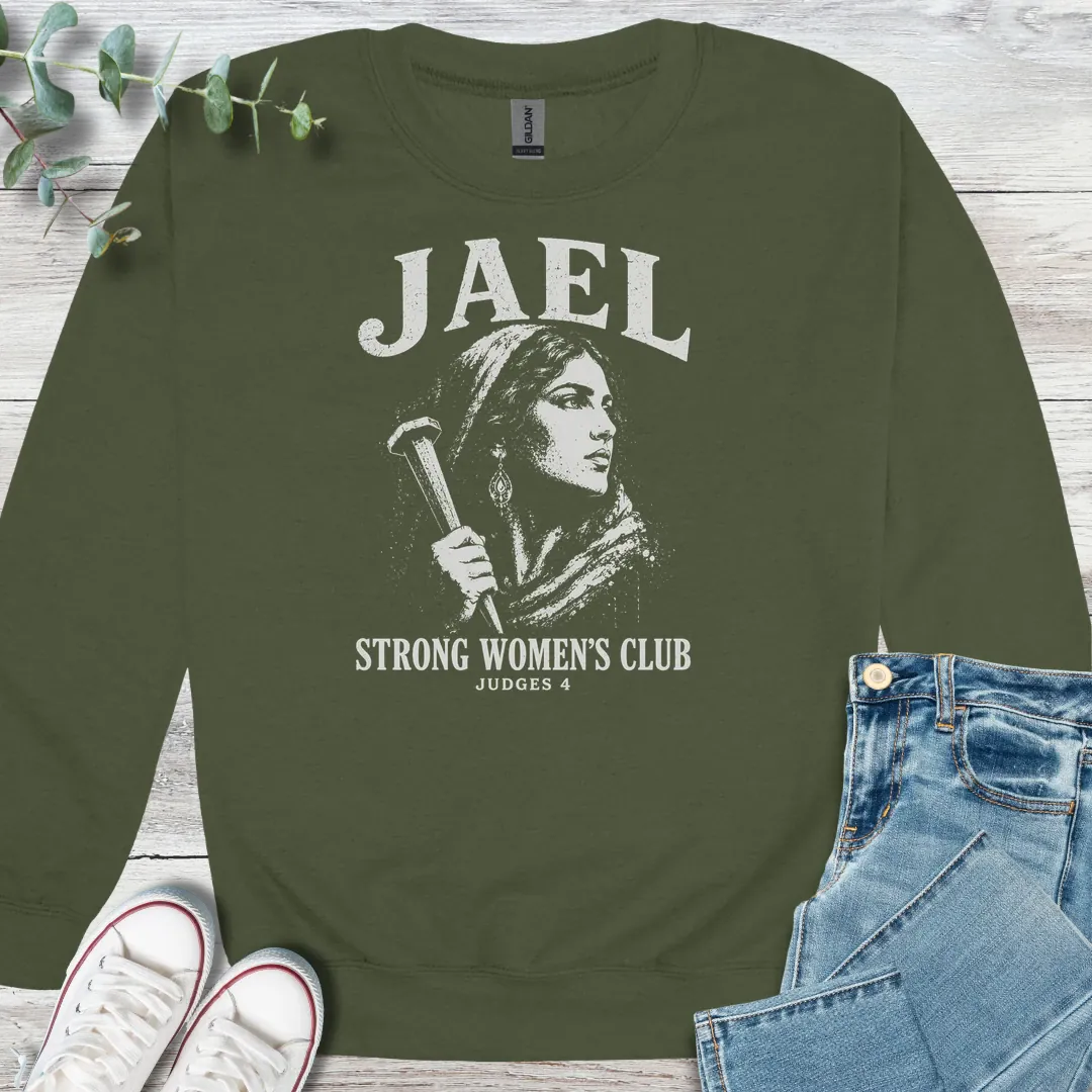 Jael Strong Sweatshirt - Christian graphic sweatshirt