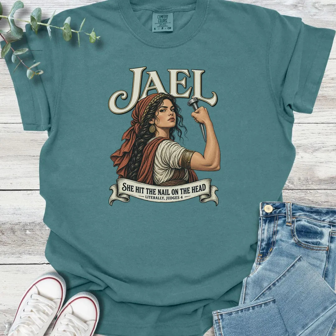 Jael the Deliverer T-Shirt - Christian graphic tee