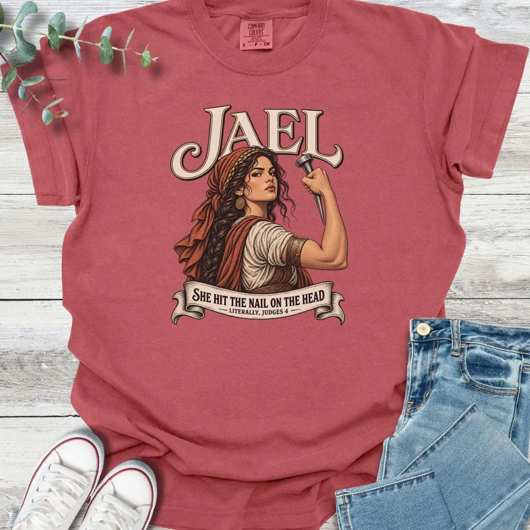Jael the Deliverer T-Shirt - Christian graphic tee