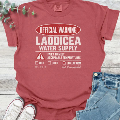 Laodicea Warning T-Shirt - Christian graphic tee