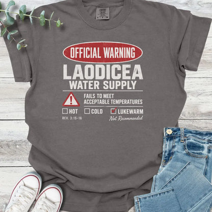 Laodicea Warning T-Shirt - Christian graphic tee
