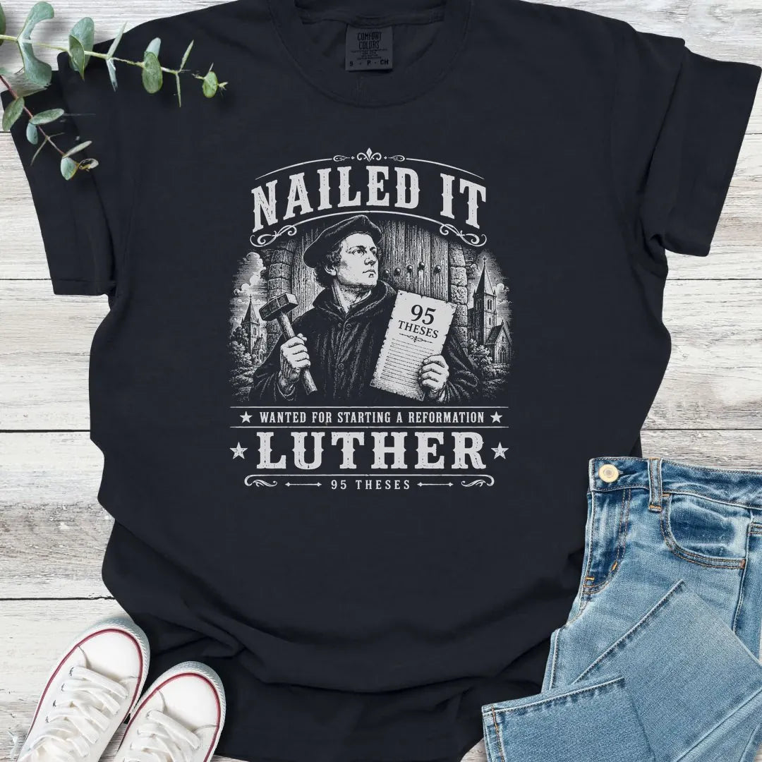 Luther T-Shirt - Christian graphic tee