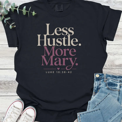 More Mary T-Shirt - Christian graphic tee