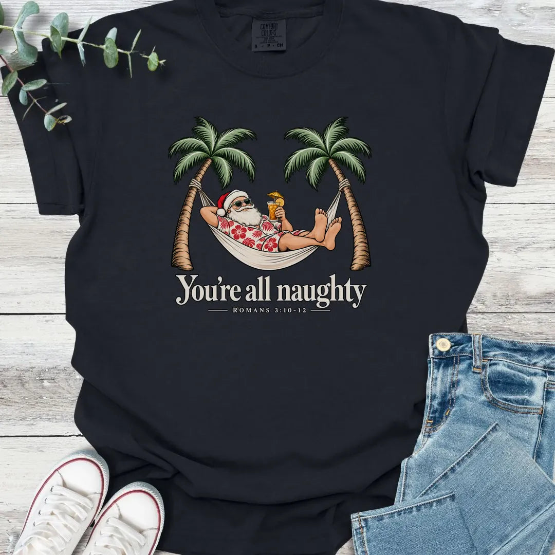 No Nice List T-Shirt - Christian graphic tee