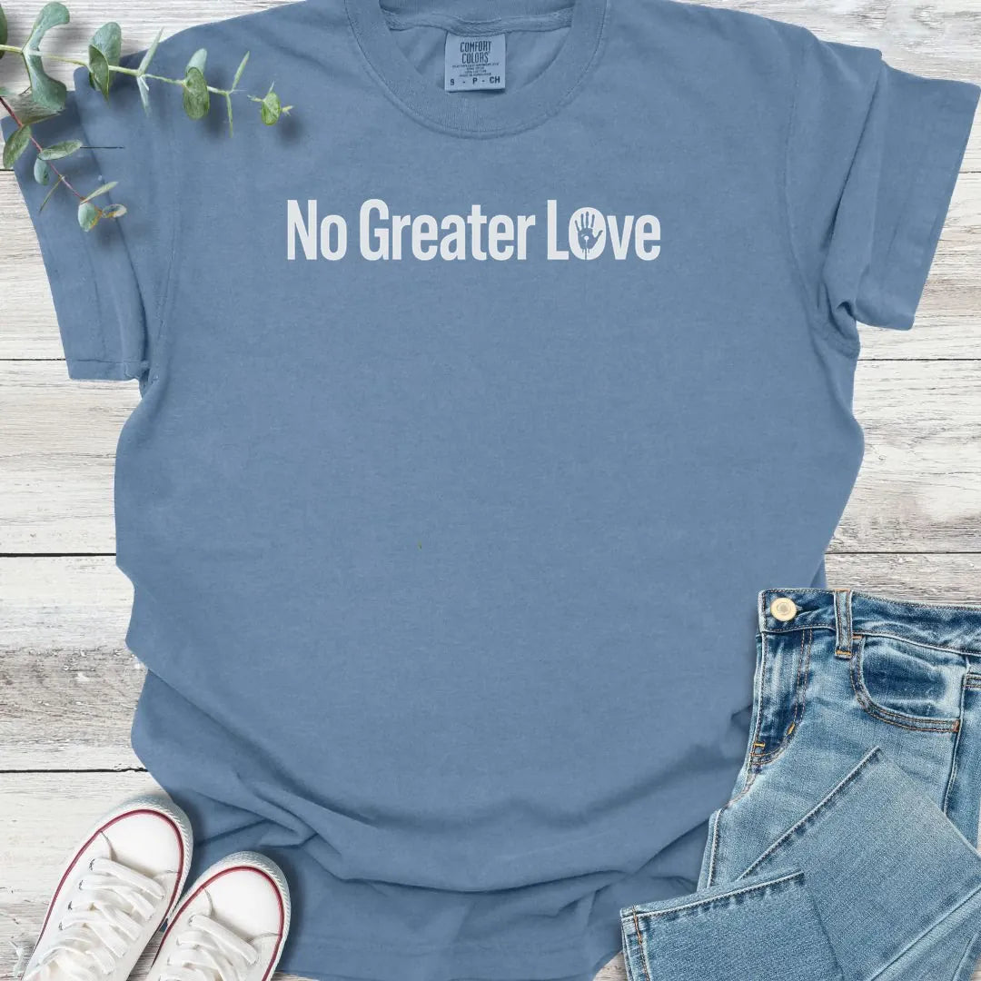 None Greater T-Shirt - Christian graphic tee