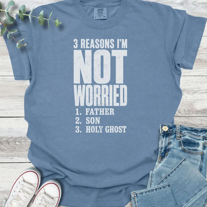 Not Worried T-Shirt - Christian graphic tee