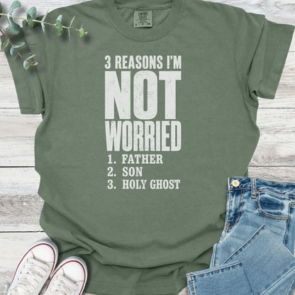 Not Worried T-Shirt - Christian graphic tee
