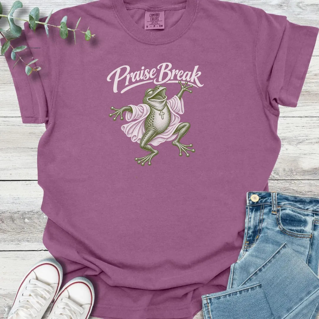 Praise Break T-Shirt - Christian graphic tee