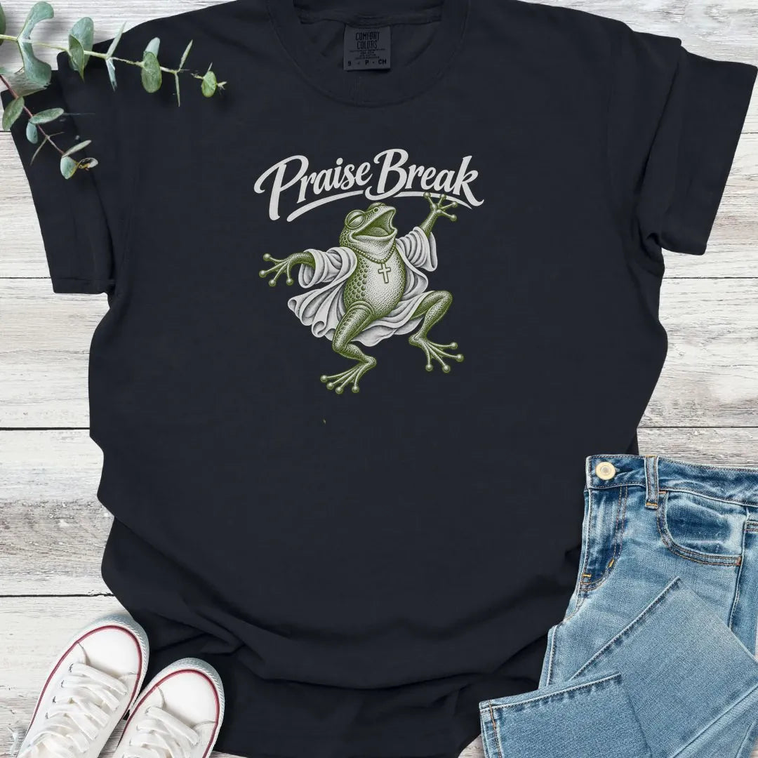Praise Break T-Shirt - Christian graphic tee