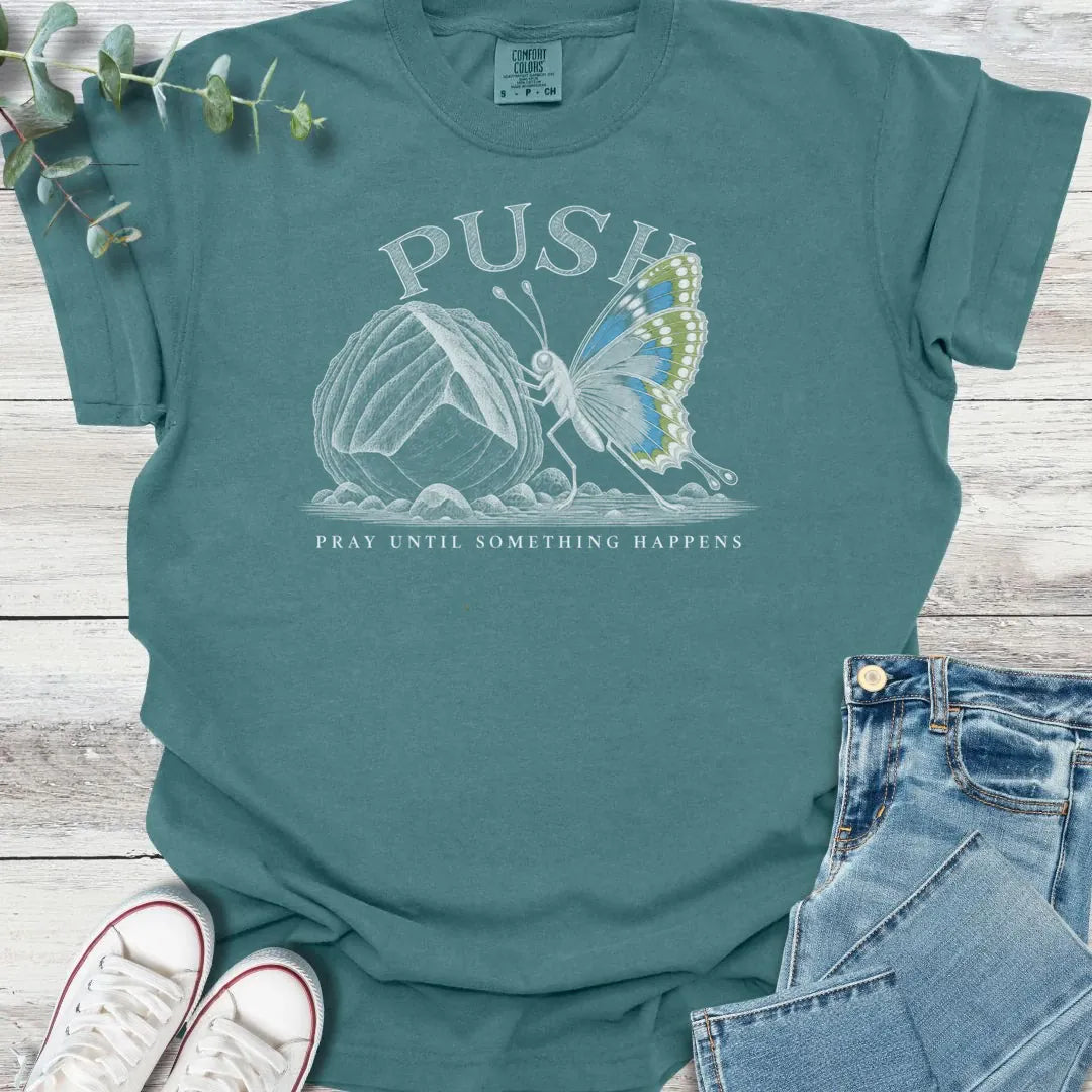 Push T-Shirt - Christian graphic tee