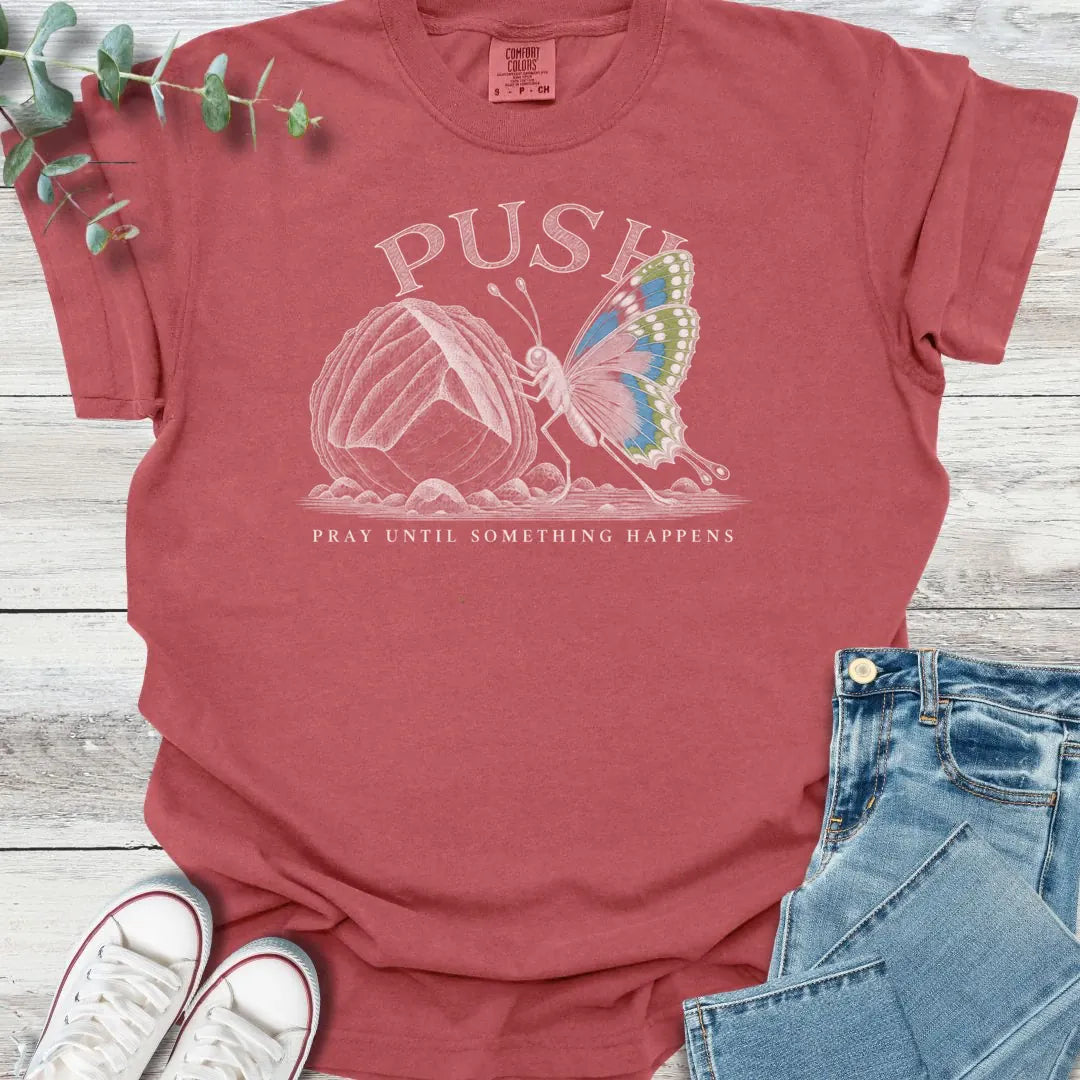 Push T-Shirt - Christian graphic tee