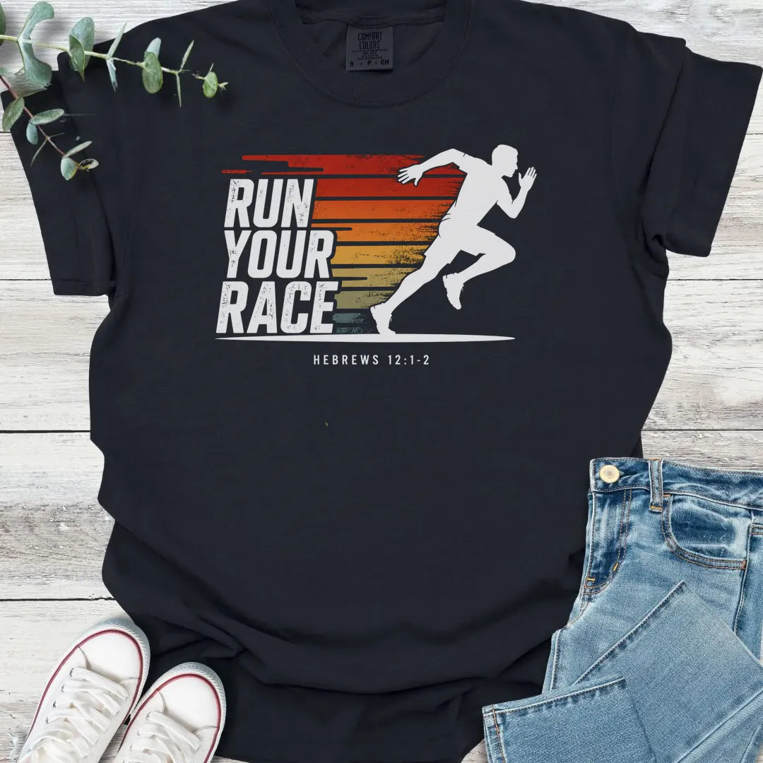 Run Your Race T-Shirt - Christian graphic tee