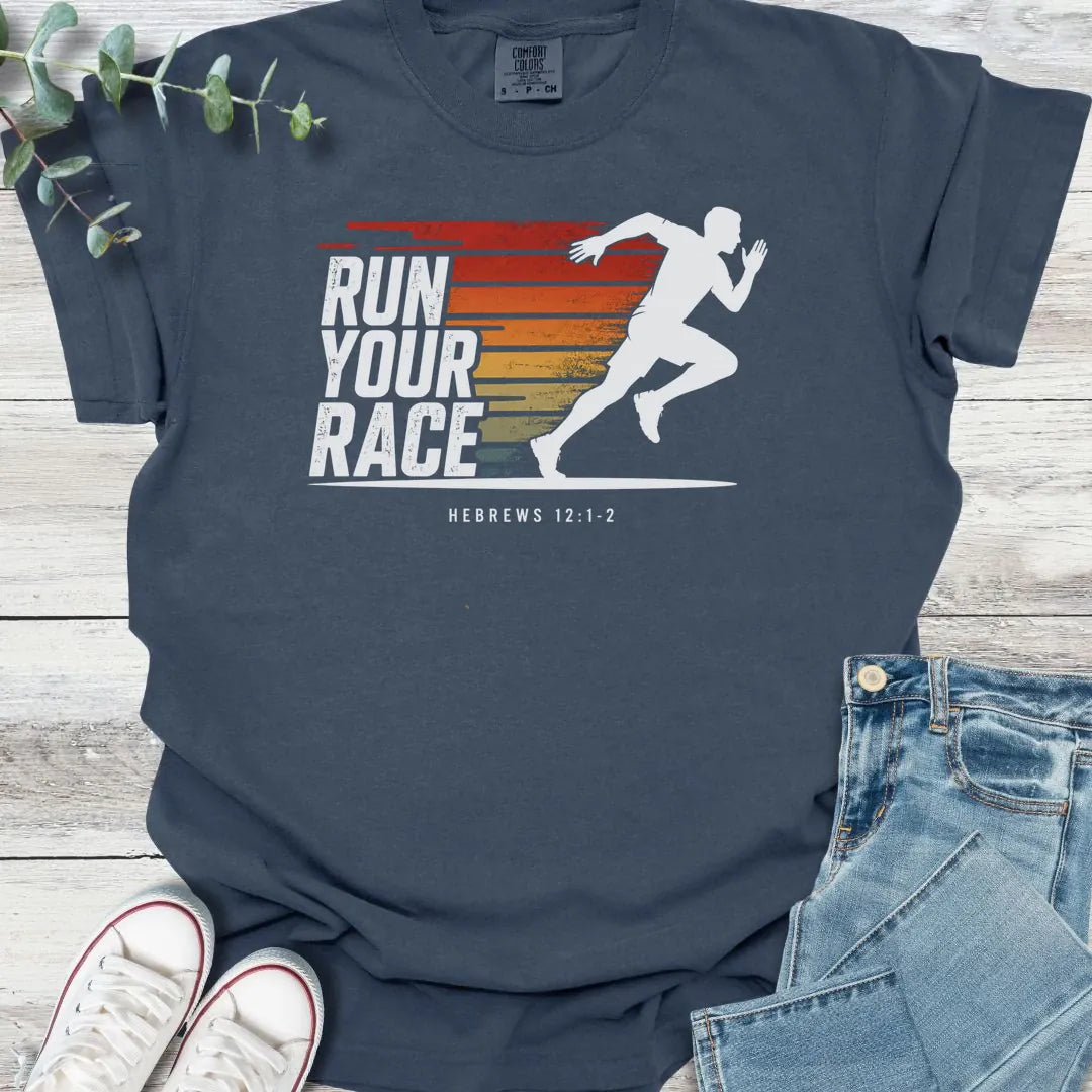 Run Your Race T-Shirt - Christian graphic tee