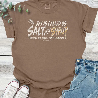 Salt Not Syrup T-Shirt - Christian graphic tee