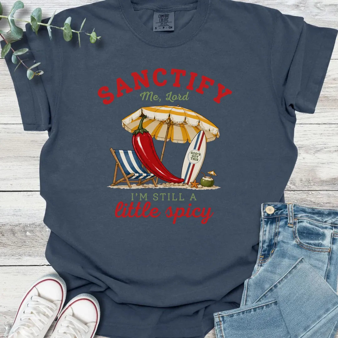 Sanctify Me T-Shirt - Christian graphic tee