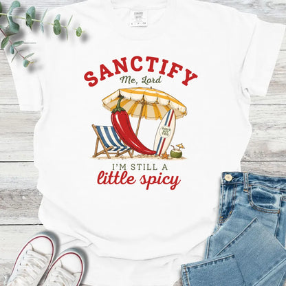 Sanctify Me T-Shirt - Christian graphic tee