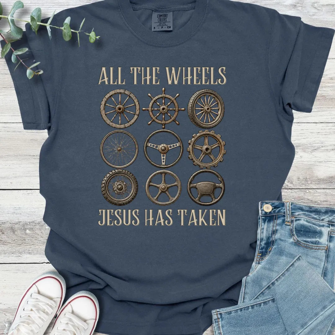 Take the Wheel T-Shirt - Christian graphic tee