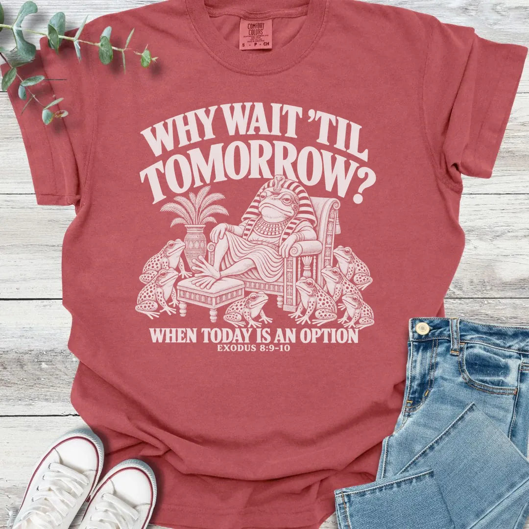 Why Wait T-Shirt - Christian graphic tee