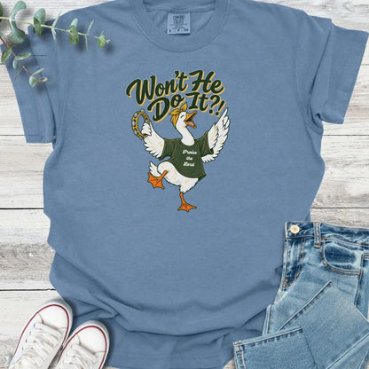Won't He Do It T-Shirt - Christian graphic tee
